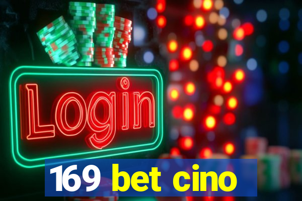 169 bet cino